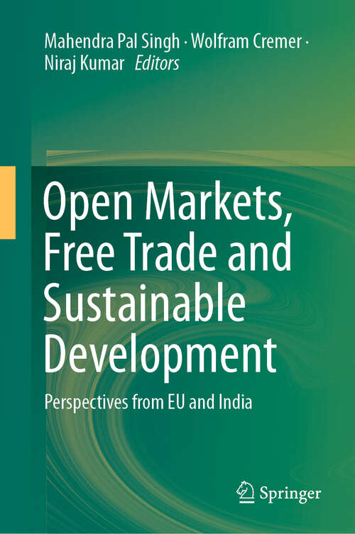 Open Markets, Free Trade and Sustainable Development: Perspectives from EU and India