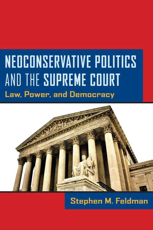 Book cover of Neoconservative Politics and the Supreme Court
