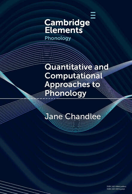 Book cover of Quantitative and Computational Approaches to Phonology (Elements in Phonology)