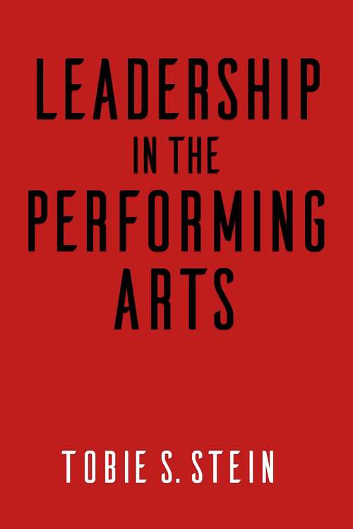 Book cover of Leadership in the Performing Arts