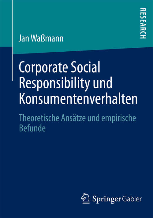Book cover of Corporate Social Responsibility und Konsumentenverhalten: Theoretische Ansätze und empirische Befunde