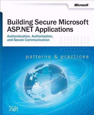 Book cover of Building Secure Microsoft® ASP.NET Applications