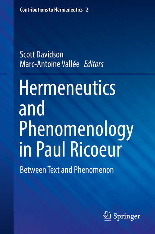Hermeneutics and Phenomenology in Paul Ricoeur