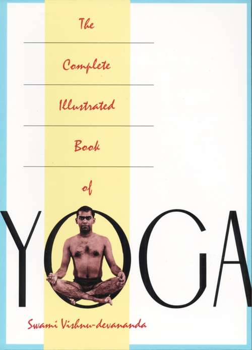 Book cover of The Complete Illustrated Book of Yoga