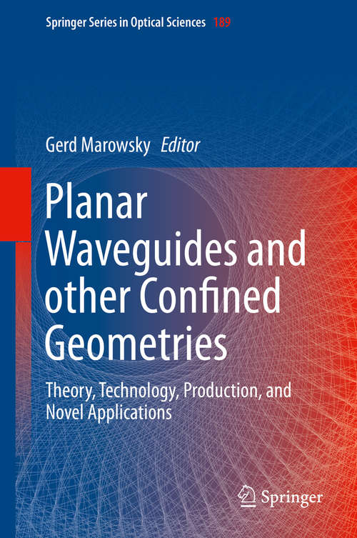 Book cover of Planar Waveguides and other Confined Geometries