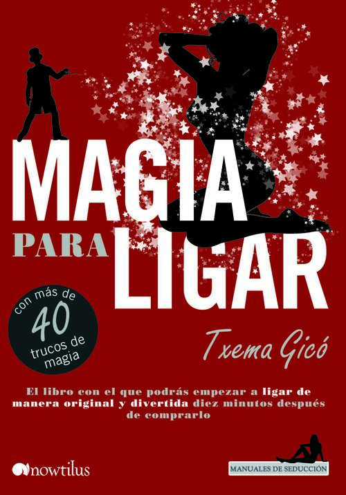 Book cover of Magia para ligar (Manuales de Seducción)