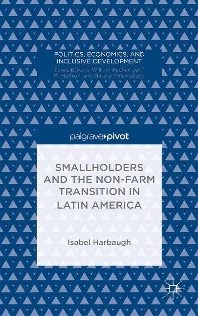 Book cover of Smallholders And The Non-farm Transition In Latin America