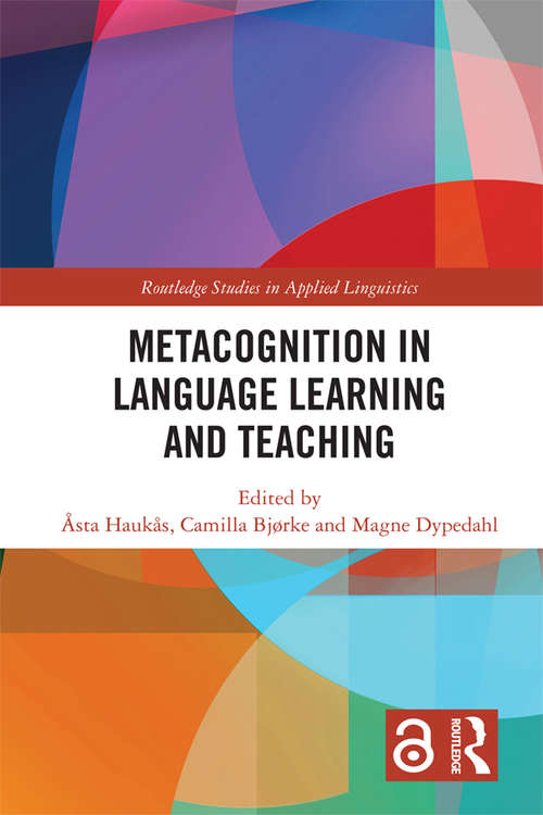 Metacognition in Language Learning and Teaching (Routledge Studies in Applied Linguistics)