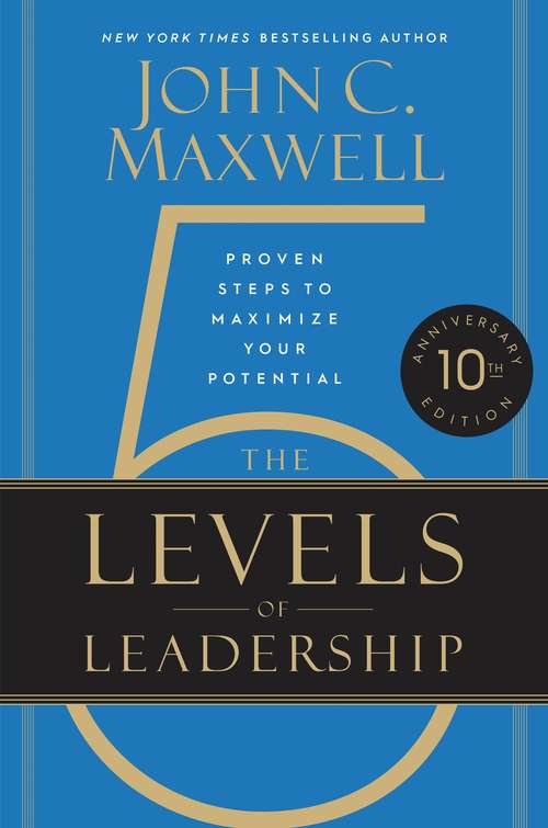 Book cover of The 5 Levels of Leadership