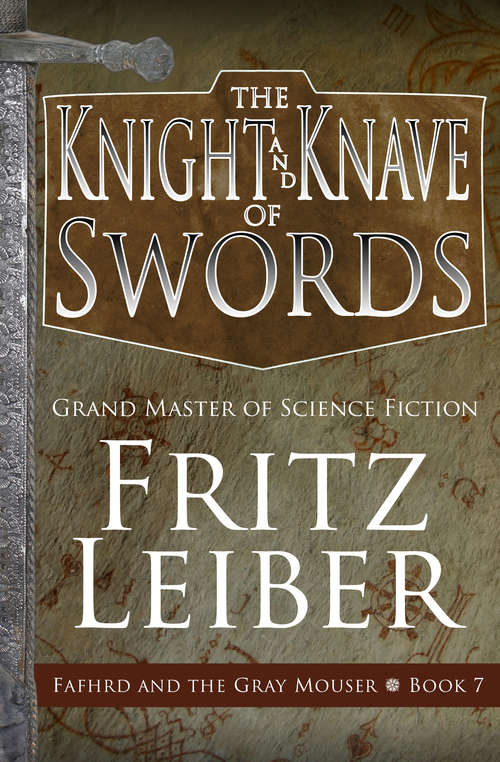 Book cover of The Knight and Knave of Swords (The Fafhrd and the Gray Mouser #7)