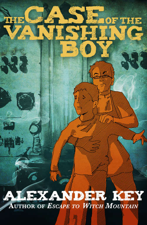 Book cover of The Case of the Vanishing Boy