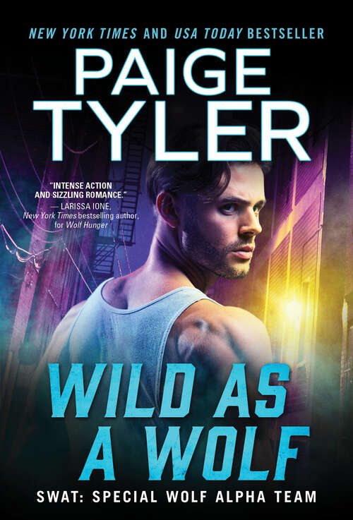 Book cover of Wild As a Wolf (SWAT #15)