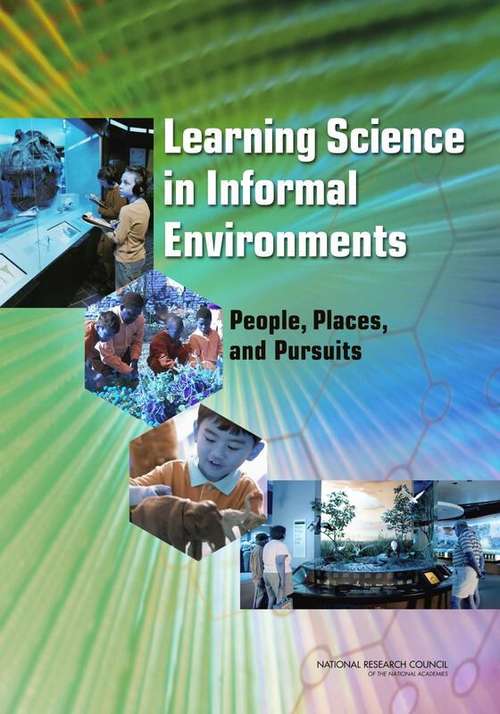 Book cover of Learning Science in Informal Environments: People, Places, and Pursuits