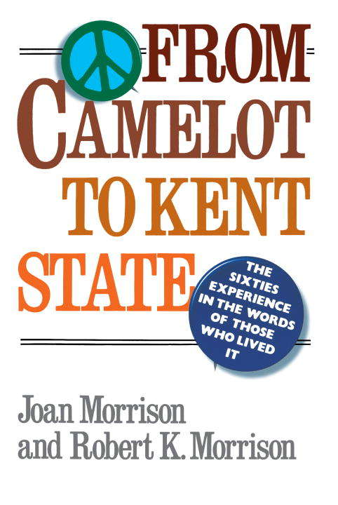 Book cover of From Camelot to Kent State