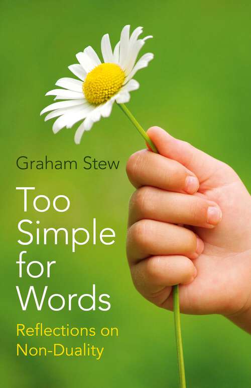 Book cover of Too Simple for Words: Reflections on Non-Duality
