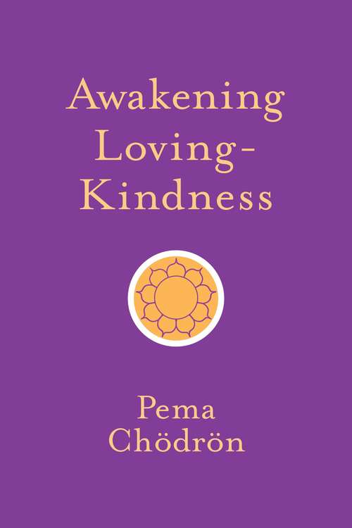 Book cover of Awakening Loving-Kindness