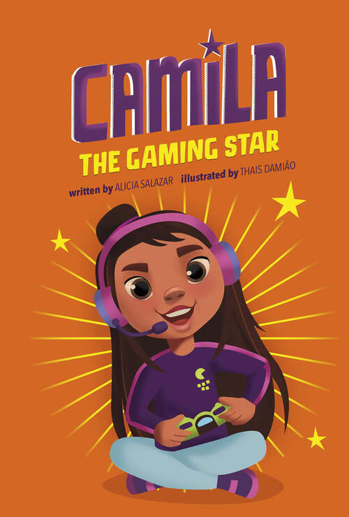 Book cover of Camila the Gaming Star (Camila the Star)