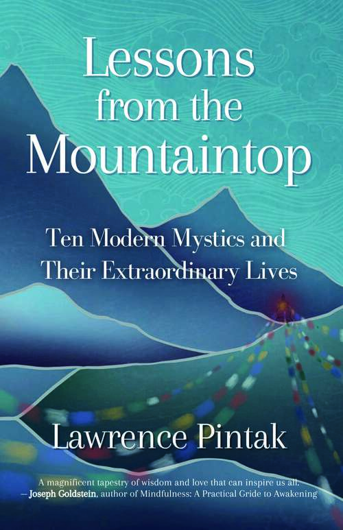 Book cover of Lessons from the Mountaintop: Ten Modern Mystics and Their Extraordinary Lives