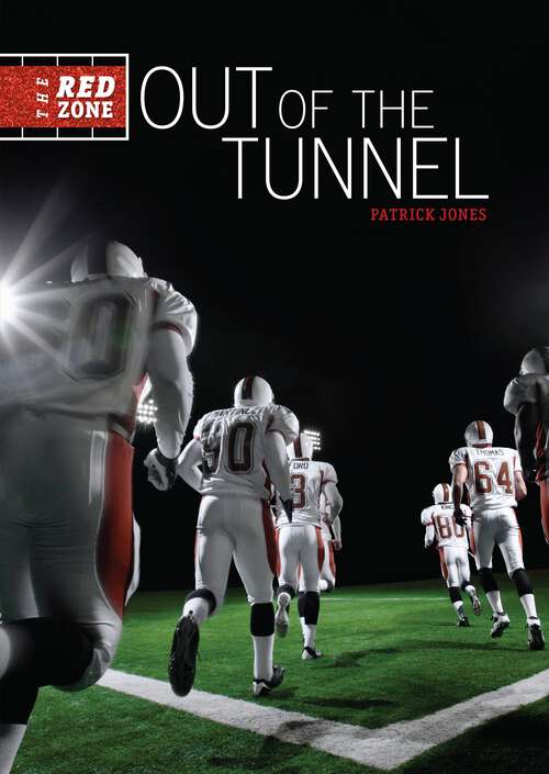 Book cover of Out of the Tunnel (The Red Zone #1)