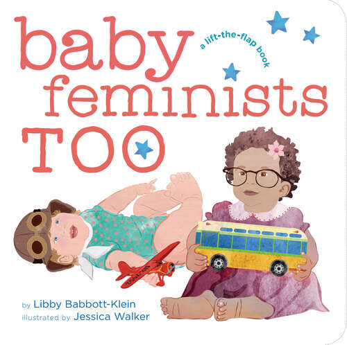 Book cover of Baby Feminists Too