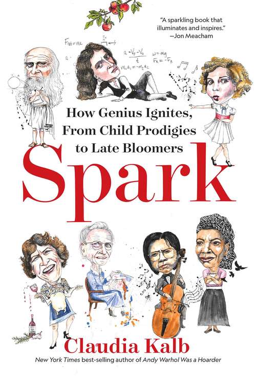 Book cover of Spark: How Genius Ignites, From Child Prodigies to Late Bloomers