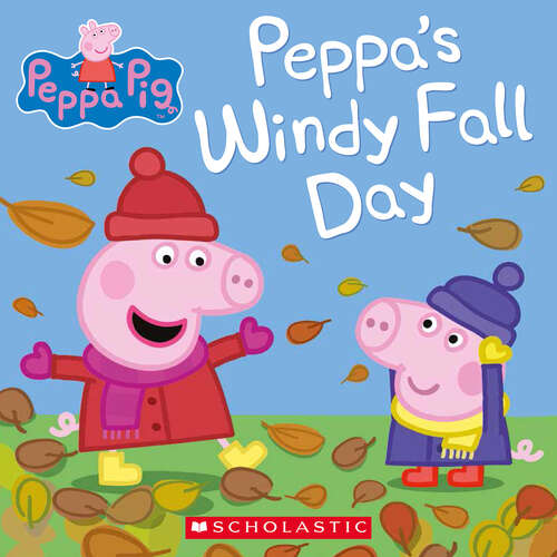 Peppa's Windy Fall Day (Peppa Pig Ser.)