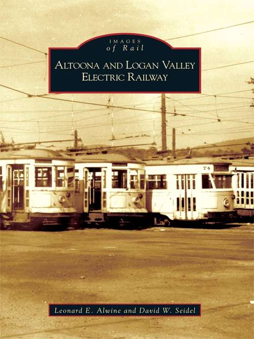 Altoona and Logan Valley Electric Railway
