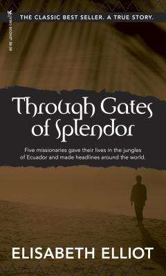Book cover of Through Gates of Splendor