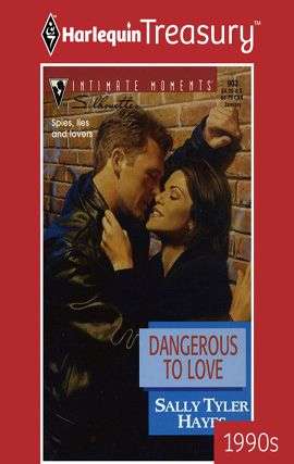 Book cover of Dangerous to Love