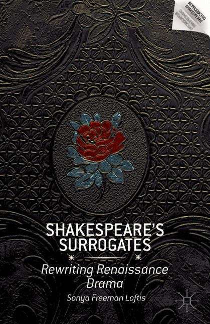 Book cover of Shakespeare’s Surrogates