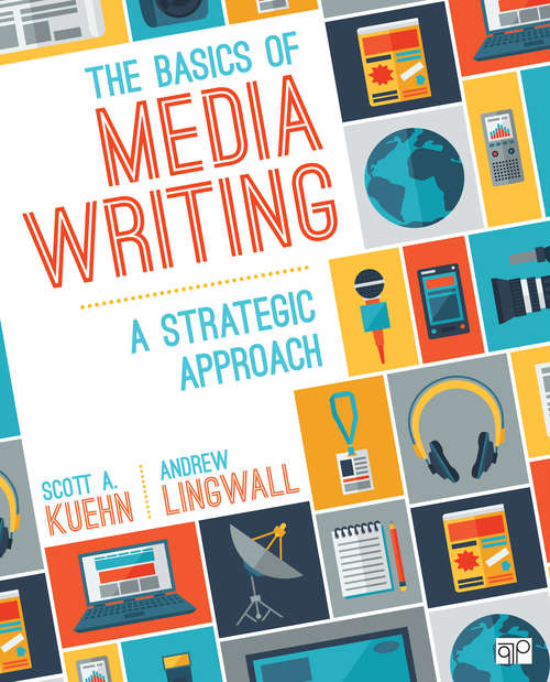 Book cover of The Basics of Media Writing: A Strategic Approach (3)