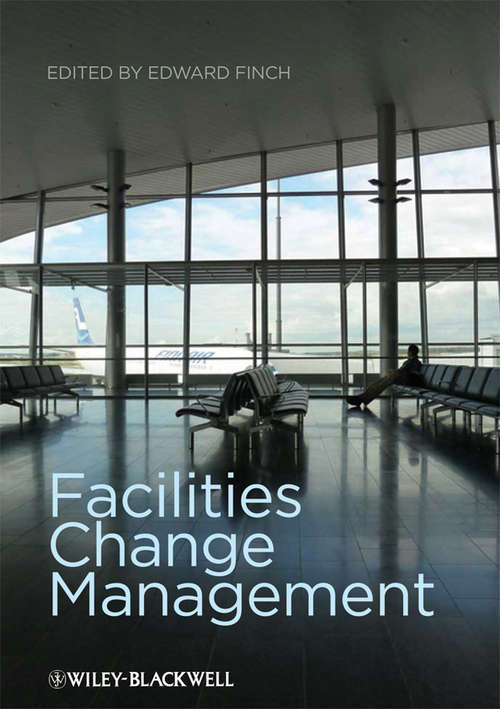 Book cover of Facilities Change Management