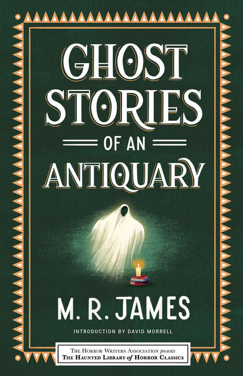 Ghost Stories of an Antiquary: Large Print (Haunted Library Horror Classics)