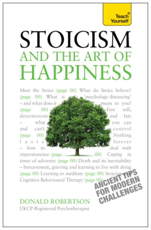 Book cover of Stoicism and the Art of Happiness - Ancient Tips For Modern Challenges: Teach Yourself