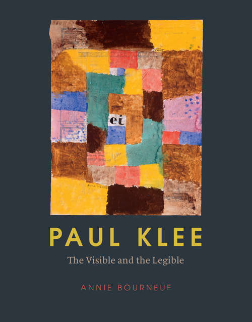 Book cover of Paul Klee: The Visible and the Legible