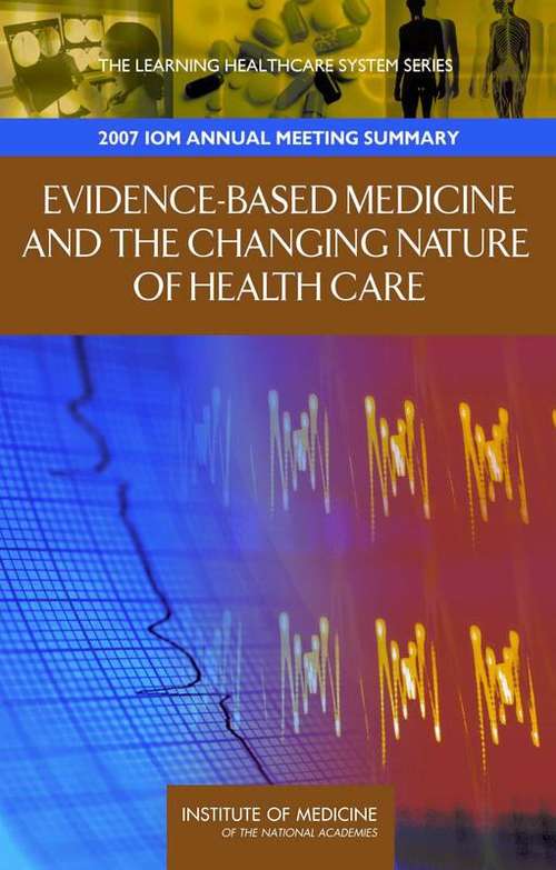 Book cover of Evidence-based Medicine And The Changing Nature Of Health Care