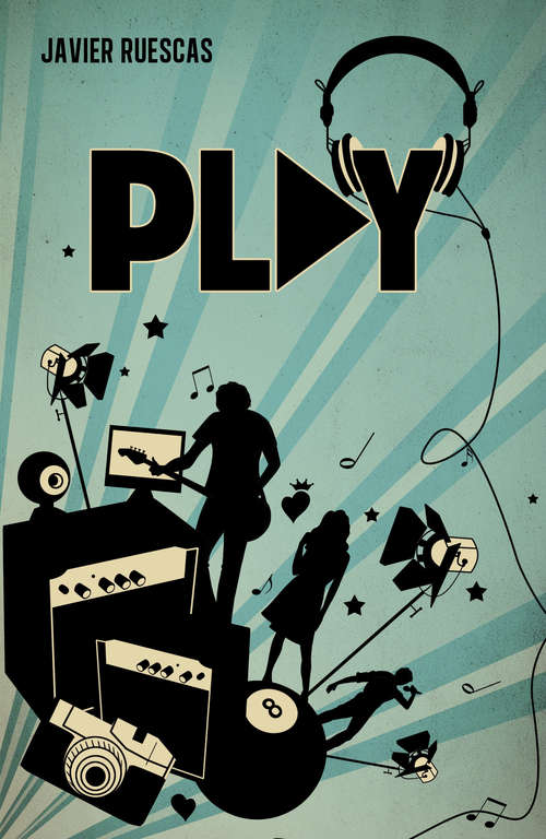 Book cover of Play: (Incluye canciones originales y video del making of) (Play: Volumen 1)