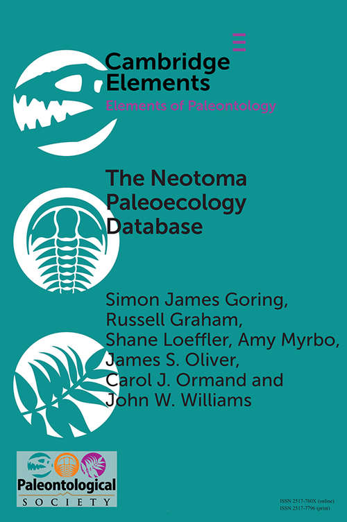 The Neotoma Paleoecology Database: A Research Outreach Nexus (Elements of Paleontology)