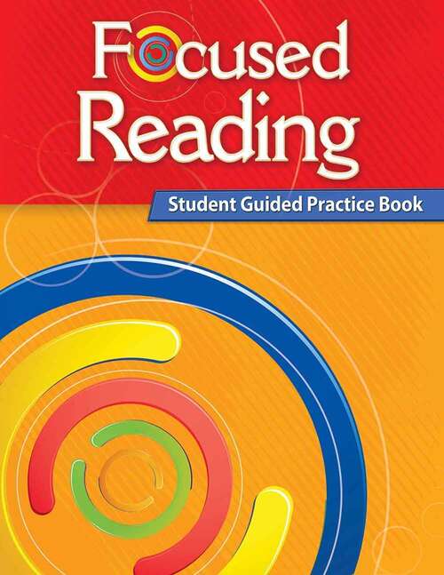 Book cover of Focused Reading Student Guided Practice Book Teacher Created Materials