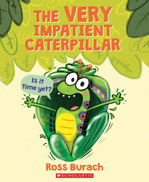 Book cover of The Very Impatient Caterpillar