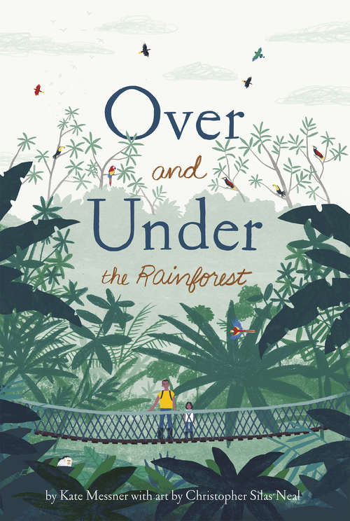 Book cover of Over and Under the Rainforest (Over And Under Ser.)