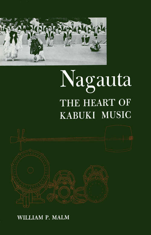 Book cover of Nagauta: The Heart of Kabuki Music