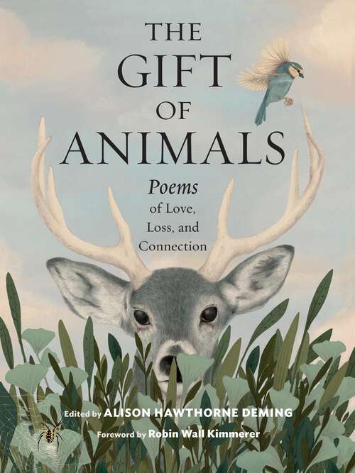Book cover of The Gift of Animals: Poems of Love, Loss, and Connection