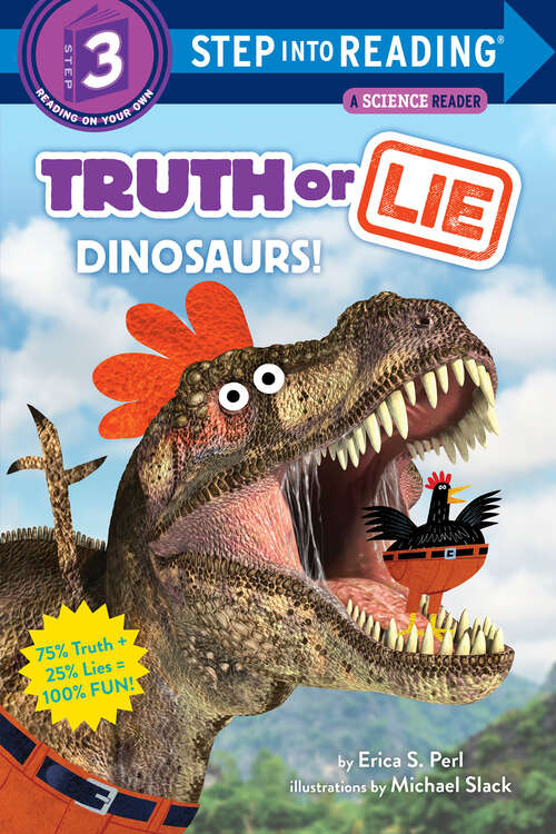 Book cover of Truth or Lie: Dinosaurs! (Step into Reading)