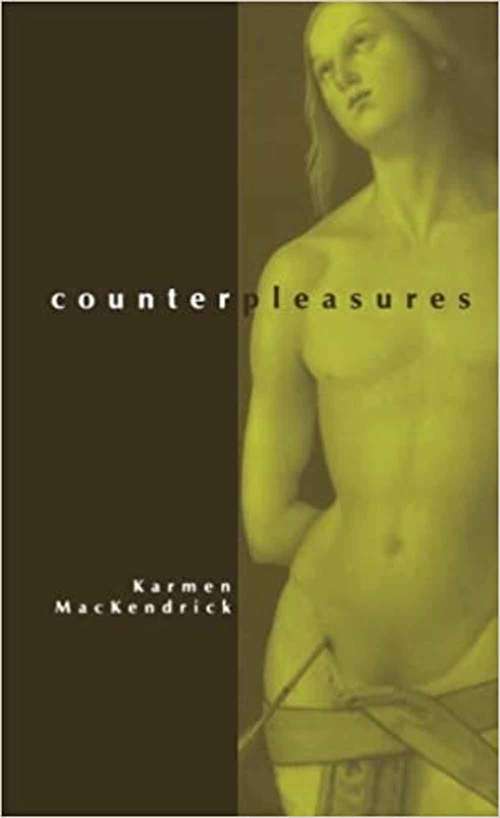Counterpleasures (Suny Series In Postmodern Culture)