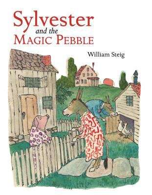 Book cover of Sylvester and the Magic Pebble