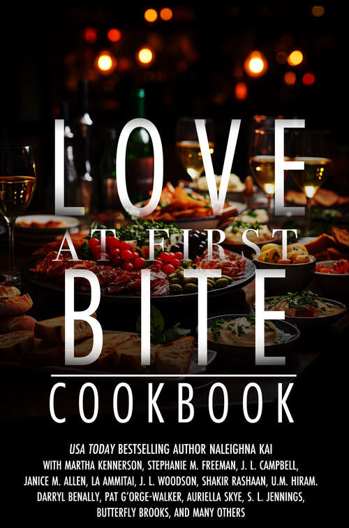 Book cover of Love at First Bite: A Readings and Feedings Collection