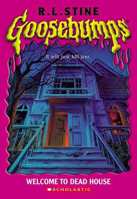 Book cover of Welcome to Dead House (Goosebumps #1)
