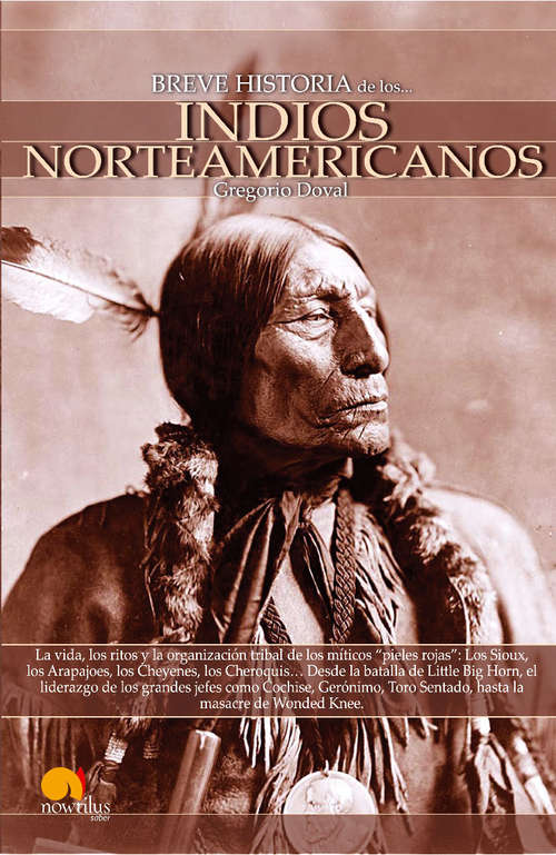 Book cover of Breve historia de los indios norteamericanos (Breve Historia)