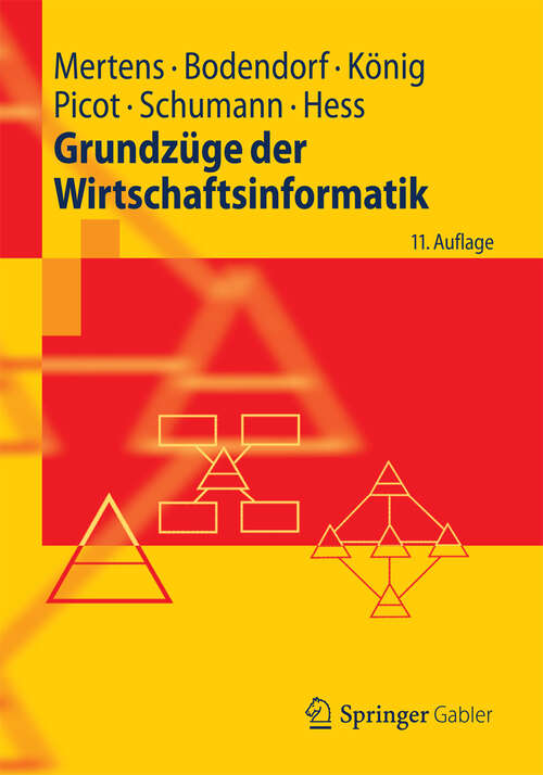 Book cover of Grundzüge der Wirtschaftsinformatik (11. Aufl. 2012) (Springer-Lehrbuch)